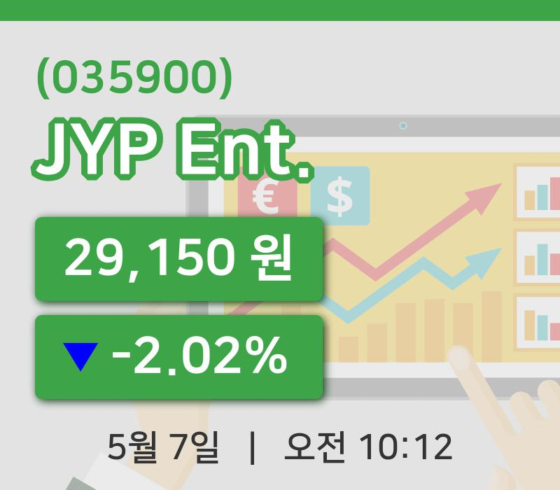 [JYP Ent.주가] 7일 이시각 현재  29,150원